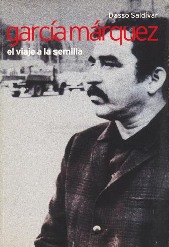 García Márquez, el viaje a la semilla
